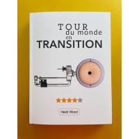 Tour du monde en transition de Heidi Wood